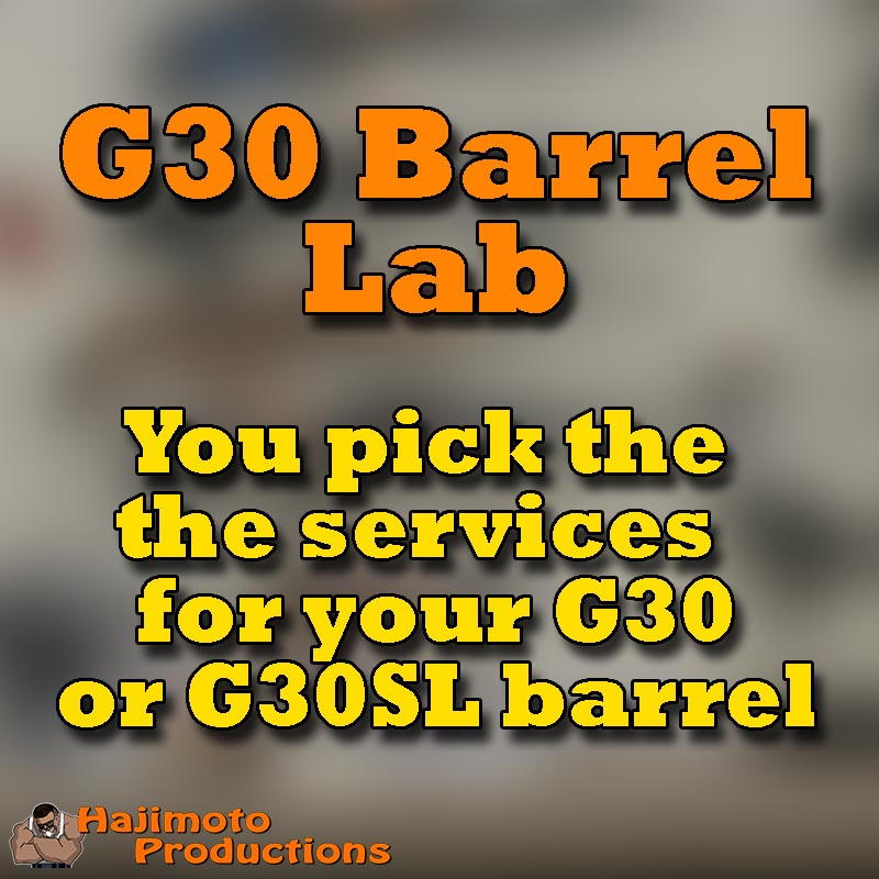 G30 Barrel Service Lab